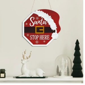 santa stop here sign