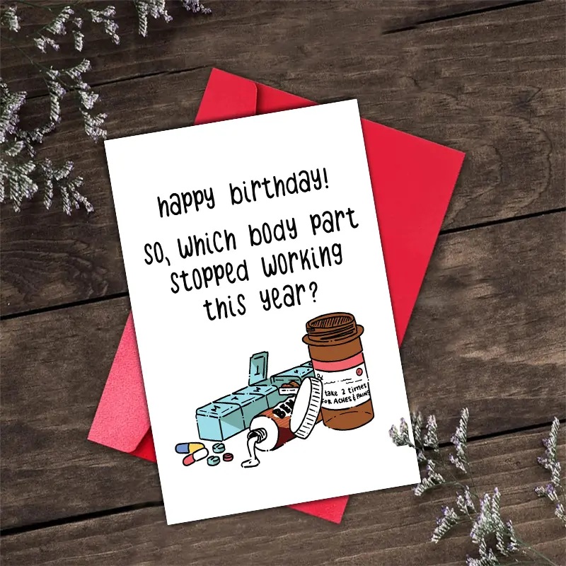 which body part hurts bday card
